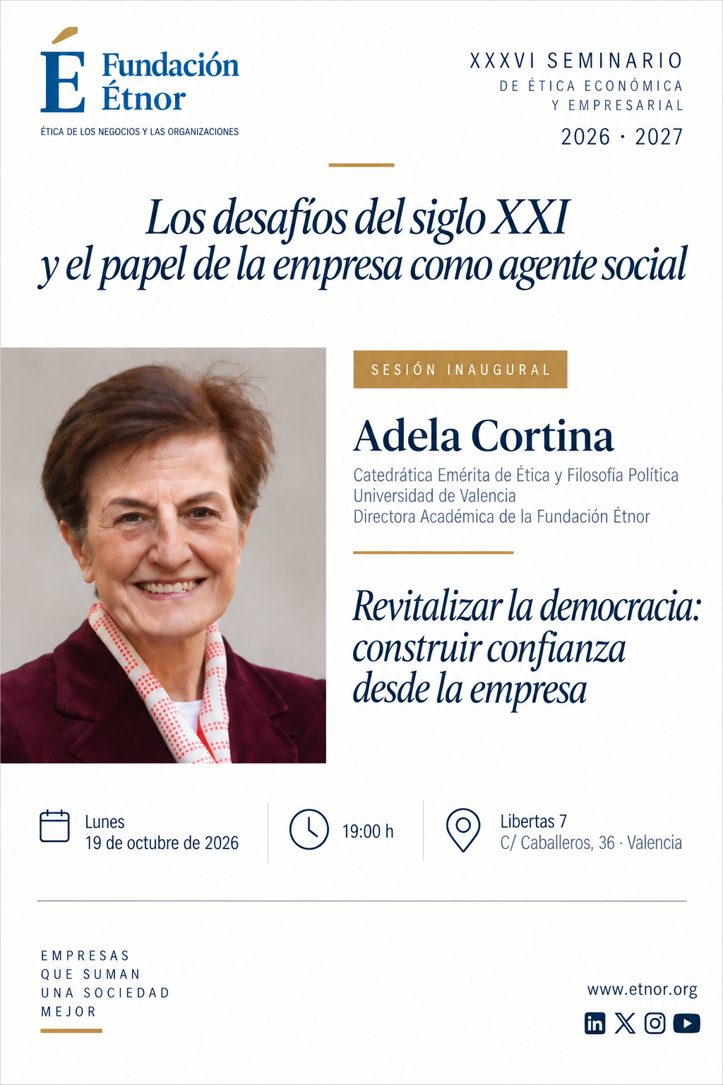 19Oct Inauguración Seminario Étnor - Adela Cortina “Revitalizar la democracia: construir confianza desde la empresa”